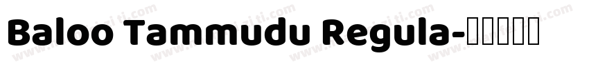 Baloo Tammudu Regula字体转换